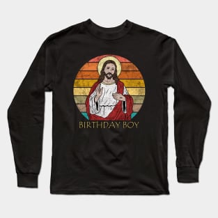 Jesus - Birthday Boy Long Sleeve T-Shirt